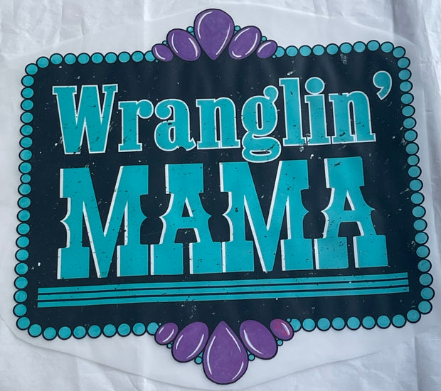 Wranglin Mama
